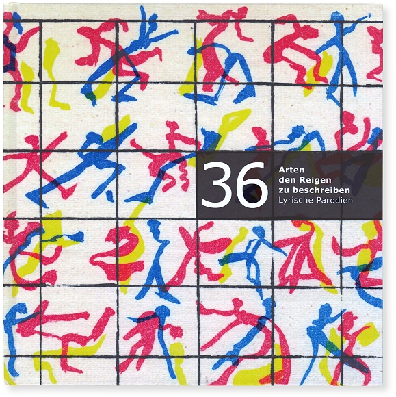 36 Arten den Reigen zu beschreiben. Lyrische Parodien — Cover