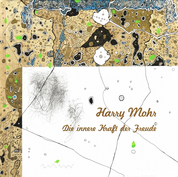 Harry Mohr: Die innere Kraft der Freude — Cover